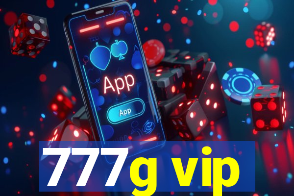 777g vip